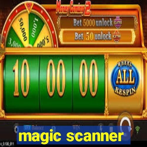 magic scanner