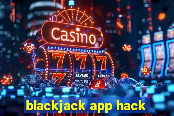 blackjack app hack