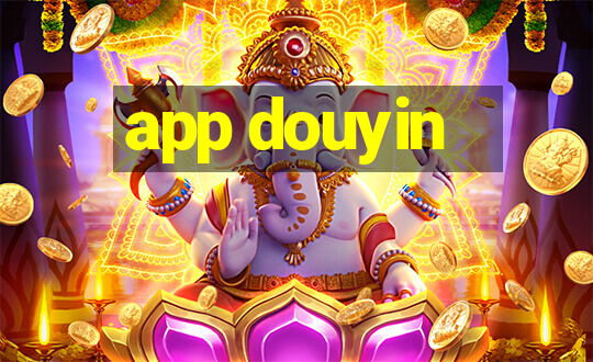 app douyin