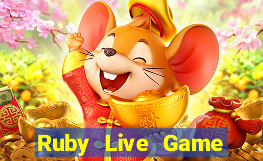 Ruby Live Game Bài Nổ Hũ Uy Tín