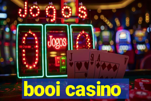 booi casino