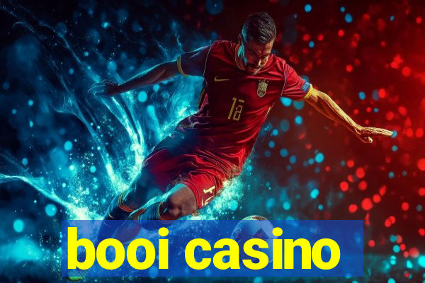 booi casino