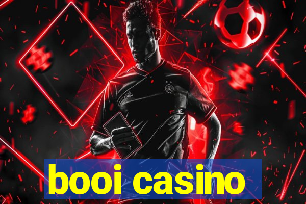 booi casino