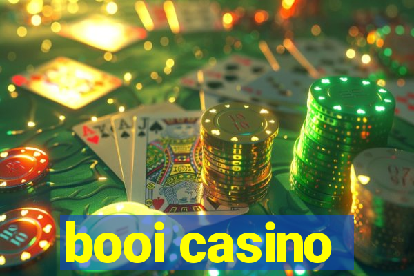 booi casino