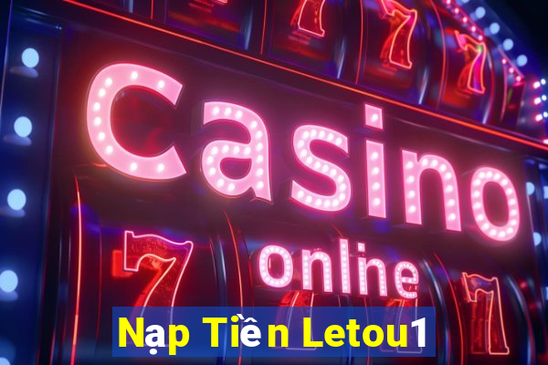 Nạp Tiền Letou1