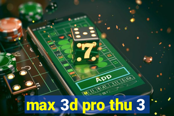 max 3d pro thu 3