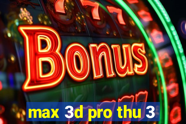 max 3d pro thu 3