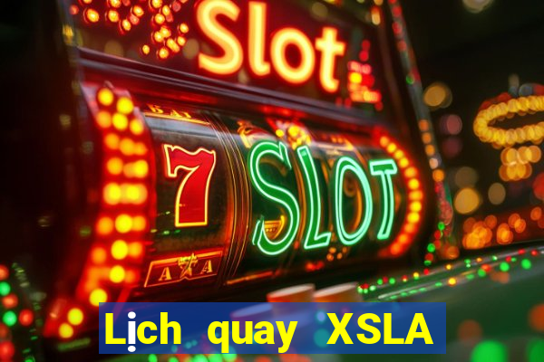 Lịch quay XSLA ngày 13