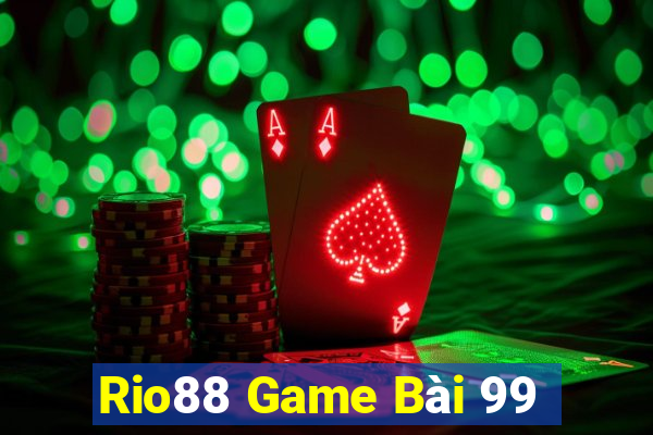 Rio88 Game Bài 99