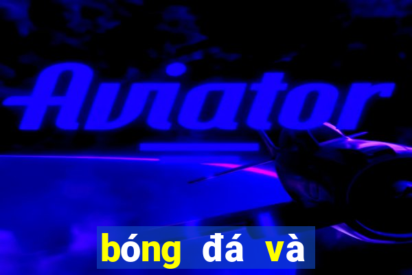 bóng đá và bóng rổ