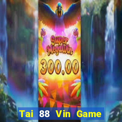 Tai 88 Vin Game Bài Iwin