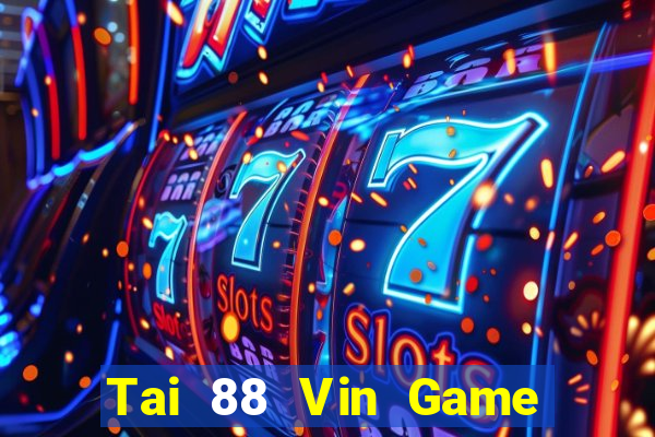 Tai 88 Vin Game Bài Iwin