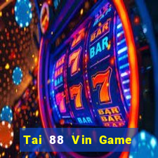 Tai 88 Vin Game Bài Iwin