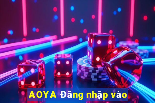 AOYA Đăng nhập vào