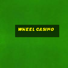 wheel casino