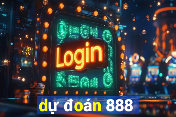 dự đoán 888