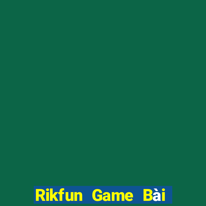 Rikfun Game Bài Su500 Iphone