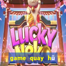 game quay hũ đổi tiền mặt