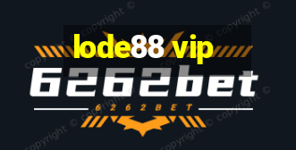 lode88 vip