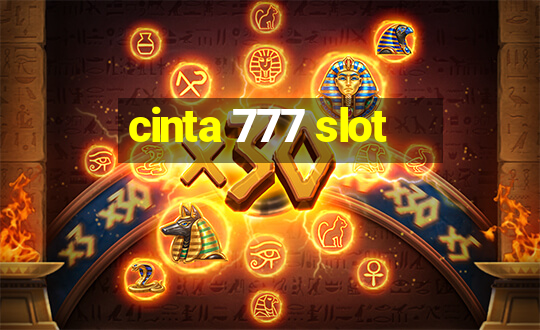 cinta 777 slot