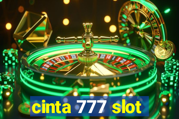 cinta 777 slot