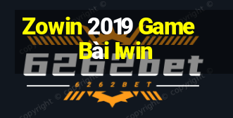 Zowin 2019 Game Bài Iwin