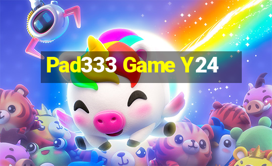 Pad333 Game Y24