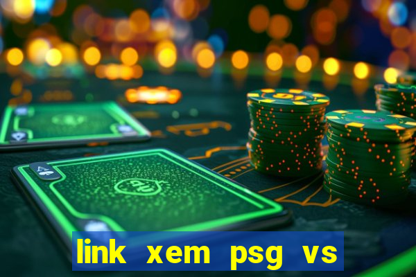 link xem psg vs club brugge