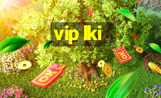 vip lki