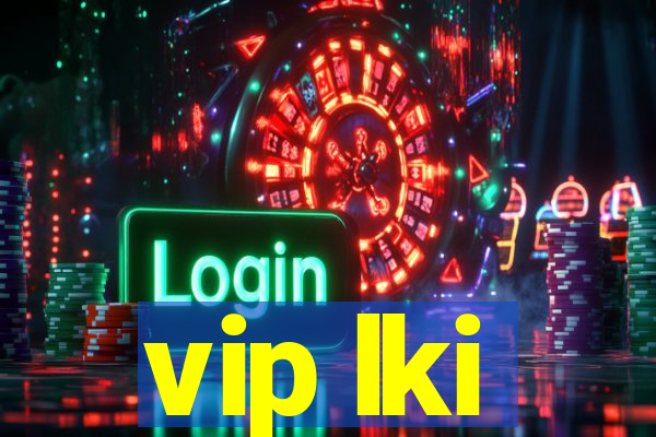 vip lki