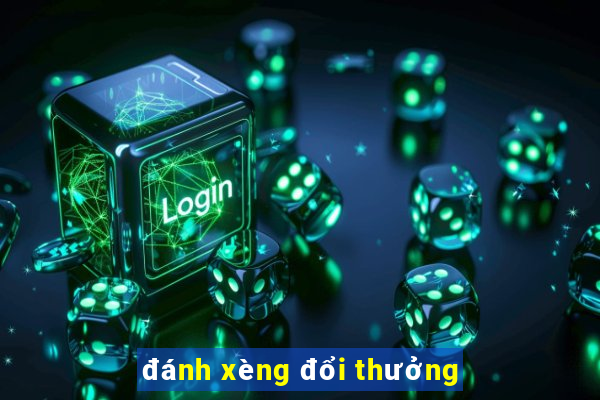 đánh xèng đổi thưởng