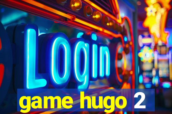 game hugo 2