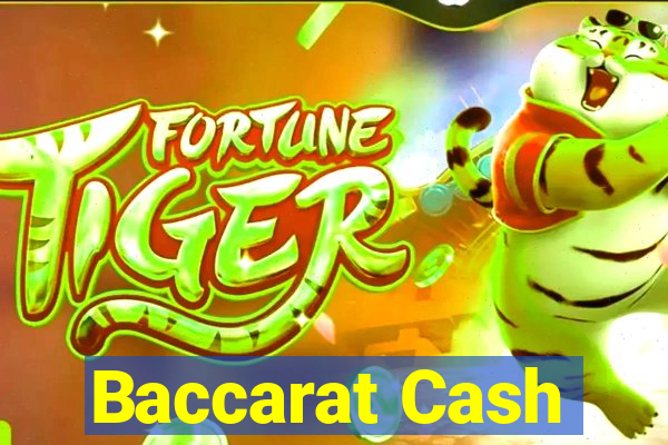 Baccarat Cash