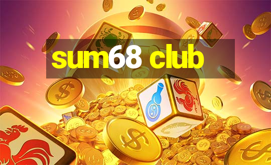 sum68 club