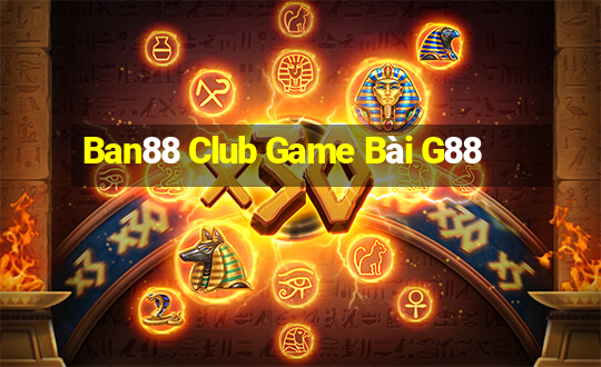 Ban88 Club Game Bài G88