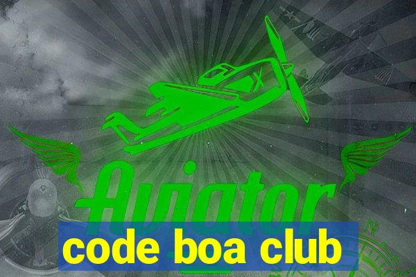 code boa club