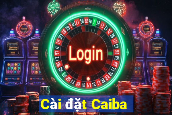 Cài đặt Caiba