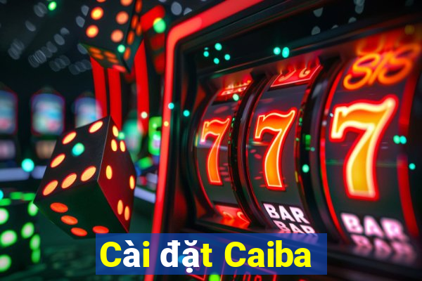 Cài đặt Caiba