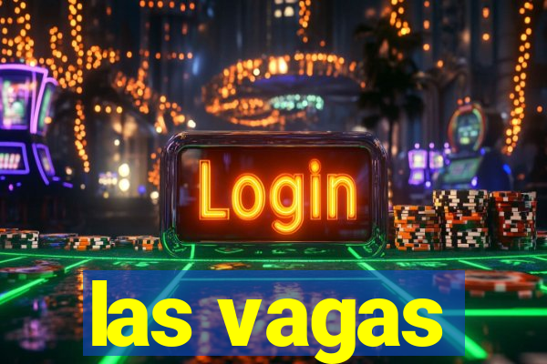 las vagas