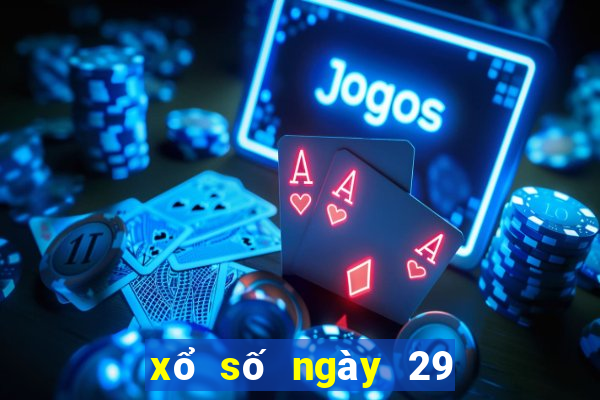 xổ số ngày 29 tháng 10