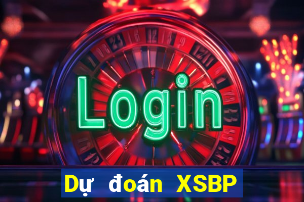 Dự đoán XSBP ngày 2