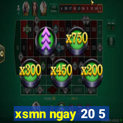 xsmn ngay 20 5