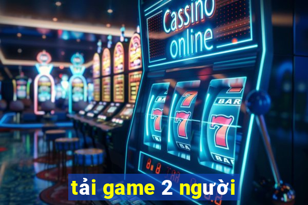 tải game 2 người