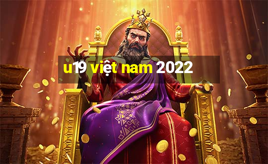 u19 việt nam 2022