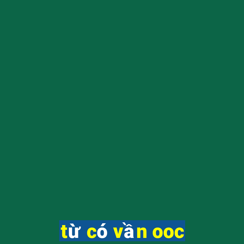 từ có vần ooc