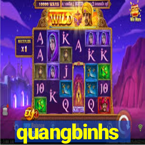 quangbinhs