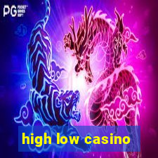 high low casino