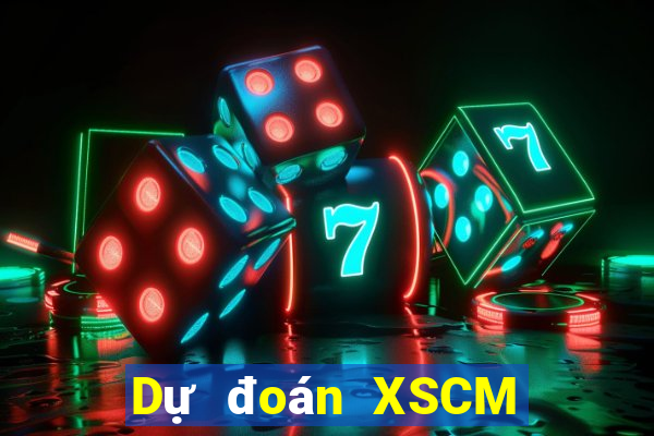 Dự đoán XSCM thứ Ba