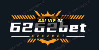 bai vip 68