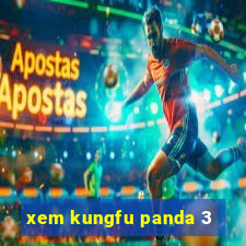 xem kungfu panda 3